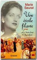 Couverture du livre « Une étoile filante ; le destin brisé d'Asmahane » de Marie Seurat aux éditions Grasset