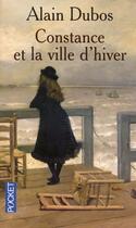 Couverture du livre « Constance et la ville d'hiver » de Alain Dubos aux éditions Pocket