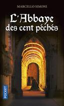 Couverture du livre « L'abbaye des cent péchés » de Marcello Simoni aux éditions Pocket