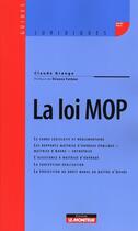 Couverture du livre « La loi MOP » de Claude Grange aux éditions Le Moniteur