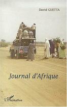 Couverture du livre « Journal d'Afrique » de David Guetta aux éditions Editions L'harmattan