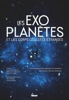 Couverture du livre « Les exoplanetes » de Jean-Pierre Luminet aux éditions Glenat