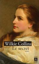 Couverture du livre « Le secret » de Wilkie Collins aux éditions Archipoche