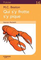 Couverture du livre « Hamish Macbeth Tome 3 : qui s'y frotte s'y pique » de M. C. Beaton aux éditions Feryane