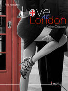 Couverture du livre « Love at London » de Celine Chaudey aux éditions Butterfly Editions