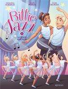Couverture du livre « Billie Jazz Tome 2 » de Emilie Decrock et Lisette Morival et Genevieve Guilbault aux éditions Les 3 As
