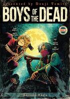 Couverture du livre « Boys of the dead » de Tomita Douji aux éditions Akata