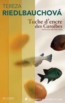 Couverture du livre « Tache d'encre des Caraïbes » de Tereza Riedlbauchova aux éditions Les Carnets Du Dessert De Lune