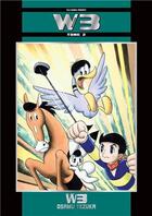 Couverture du livre « W3 : Wonder 3 Tome 2 » de Osamu Tezuka aux éditions Fuji Manga