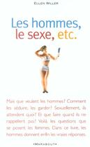 Couverture du livre « Les Hommes, Le Sexe, Etc. » de Willer Ellen aux éditions Marabout