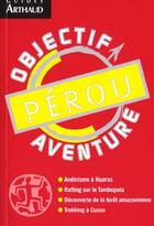Couverture du livre « PEROU » de Nicole De Cartagena aux éditions Arthaud