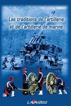 Couverture du livre « Traditions de l'artillerie » de  aux éditions Lavauzelle