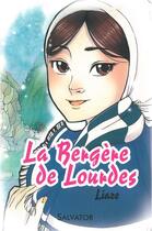 Couverture du livre « La bergère de Lourdes » de Liaze aux éditions Salvator