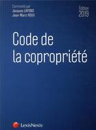 Couverture du livre « Code de la copropriete 2019 » de Lafond/Roux aux éditions Lexisnexis