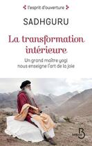 Couverture du livre « La transformation intérieure » de Sadhguru aux éditions Belfond