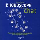 Couverture du livre « L'horoscope de votre chat ; pour mieux connaître et comprendre son campagnon préféré » de Martine Garetier aux éditions De Vecchi