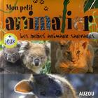 Couverture du livre « Mo petit animalier ; les bébés animaux sauvages » de  aux éditions Philippe Auzou