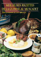 Couverture du livre « Meilleures recettes de la cuisine au muscadet » de Claude Herledan aux éditions Ouest France