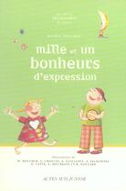 Couverture du livre « Au bonheur des mots - 1001 expressions de la langue francaise » de Michel Boucher aux éditions Actes Sud