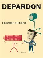 Couverture du livre « La ferme du Garet (3e édition) » de Raymond Depardon aux éditions Actes Sud
