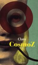 Couverture du livre « Cosmoz » de Claro aux éditions Actes Sud