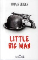 Couverture du livre « Little big man » de Thomas Berger aux éditions Telemaque