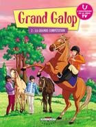 Couverture du livre « Grand galop t.2 ; la grande compétition » de  aux éditions Delcourt