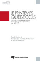 Couverture du livre « Printemps quebecois » de Tremblay/Roche/ aux éditions Presses De L'universite Du Quebec