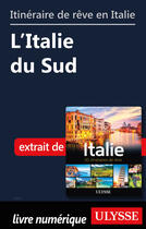 Couverture du livre « Itinéraire de rêve en Italie - L'Italie du Sud » de  aux éditions Ulysse