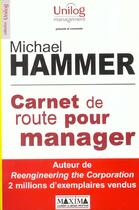 Couverture du livre « Carnet de route pour manager » de Michael Hammer aux éditions Maxima