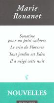 Couverture du livre « Nouvelles - il a neige cette nuit, le crin de florence, sonatine pour un p » de Marie Rouanet aux éditions Climats