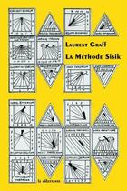 Couverture du livre « La méthode sisik » de Laurent Graff aux éditions Le Dilettante