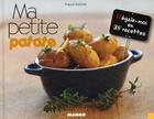 Couverture du livre « Ma petite patate; régale-moi en 35 recettes » de Franck Schmitt aux éditions Mango