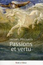 Couverture du livre « Passions et vertus » de Pinckaers S aux éditions Parole Et Silence
