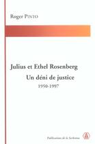 Couverture du livre « Julius et Ethel Rosenberg : Un déni de justice, 1950-1997 » de Roger Pinto aux éditions Editions De La Sorbonne