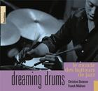 Couverture du livre « Dreaming drums ; le monde des batteurs de jazz » de Christian Ducasse aux éditions Parentheses