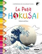 Couverture du livre « Le petit Hokusaï » de Catherine De Duve aux éditions Kate'art