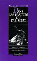 Couverture du livre « Dans les prairies du far west » de Washington Irving aux éditions Viviane Hamy