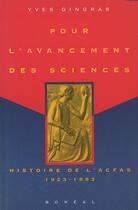 Couverture du livre « Pour l'avancement des sciences » de Yves Gingras aux éditions Boreal