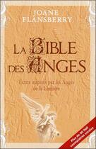 Couverture du livre « La bible des anges » de Joane Flansberry aux éditions Dauphin Blanc