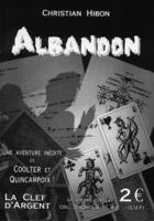 Couverture du livre « Albandon » de Christian Hibon aux éditions La Clef D'argent