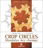 Couverture du livre « Crop circles, mandalas des champs » de Philippe Messina aux éditions Du Gange