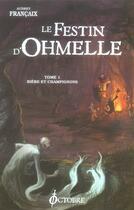 Couverture du livre « Festin d'ohmelle t.1 (le)-biere et champignons- » de Audrey Francaix aux éditions Octobre