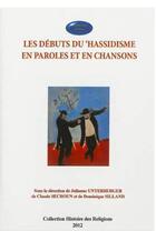 Couverture du livre « Les débuts du hassidisme en paroles et en chansons » de  aux éditions Acsireims