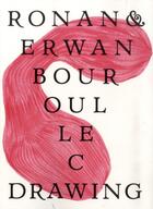 Couverture du livre « Ronan & Erwan Bouroullec ; drawing » de Cornel Windlin et Erwan Bouroullec et Ronan Bouroullec aux éditions Jrp / Ringier