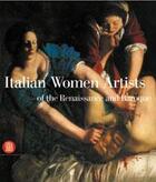 Couverture du livre « Italian women artists of the renaissance and baroque » de Claudio Strinati aux éditions Skira