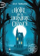 Couverture du livre « L'hôtel de la dernière chance » de Nicki Thornton aux éditions Michel Lafon Poche