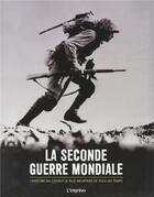 Couverture du livre « La Seconde Guerre mondiale ; l'histoire du conflit le plus meurtrier de tous les temps » de Gerard Cheshire aux éditions L'imprevu