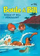 Couverture du livre « Boule & Bill Tome 2 : Boule et Bill déboulent » de Jean Roba aux éditions Dupuis