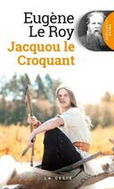 Couverture du livre « Jacquou le Croquant » de Eugene Le Roy aux éditions Geste